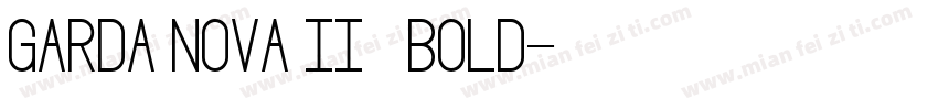 Garda Nova II   Bold字体转换